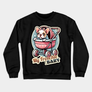 Baby Frenchie Crewneck Sweatshirt